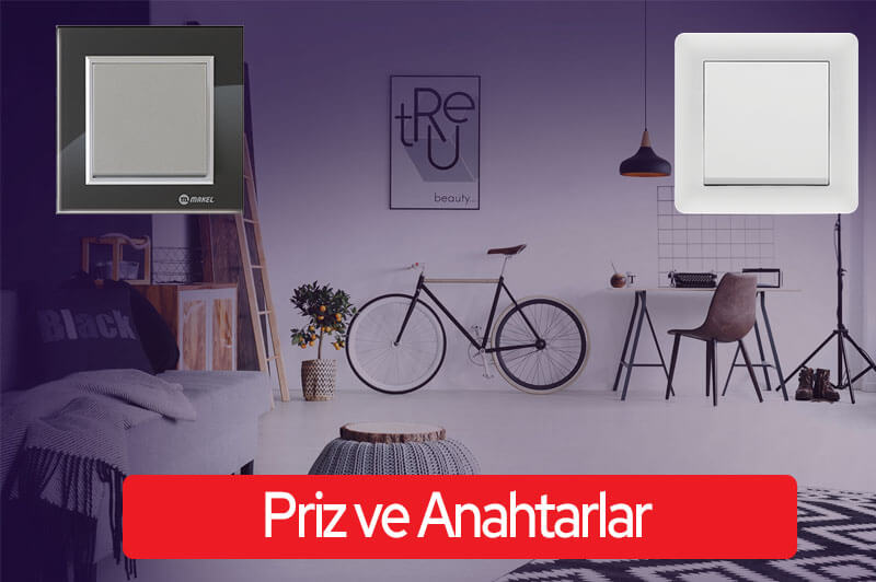 Yakışıklı Proje Elektrik - Priz ve Anahtarlar