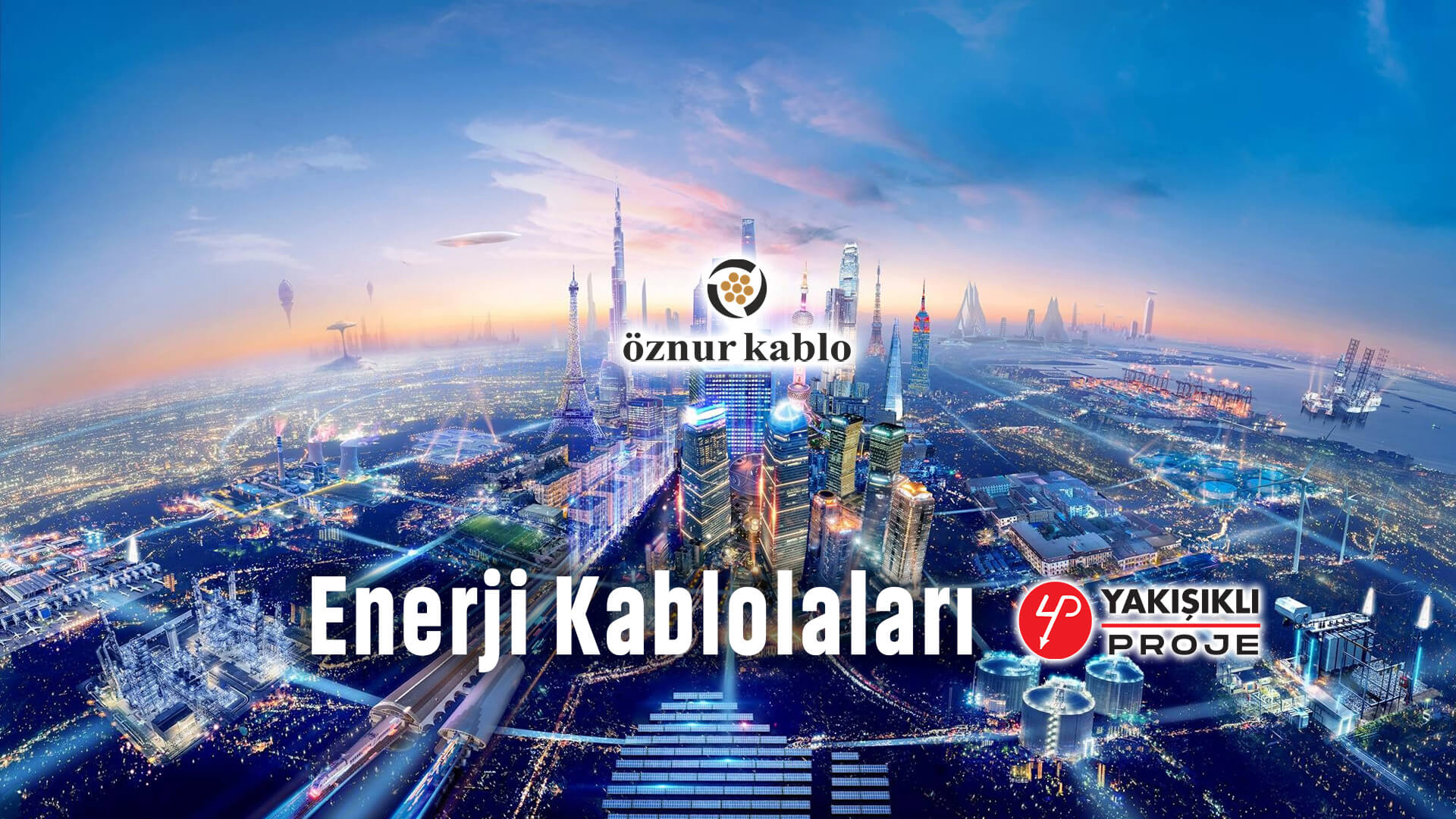 Yakışıklı Proje Elektrik - Öznur Kablo